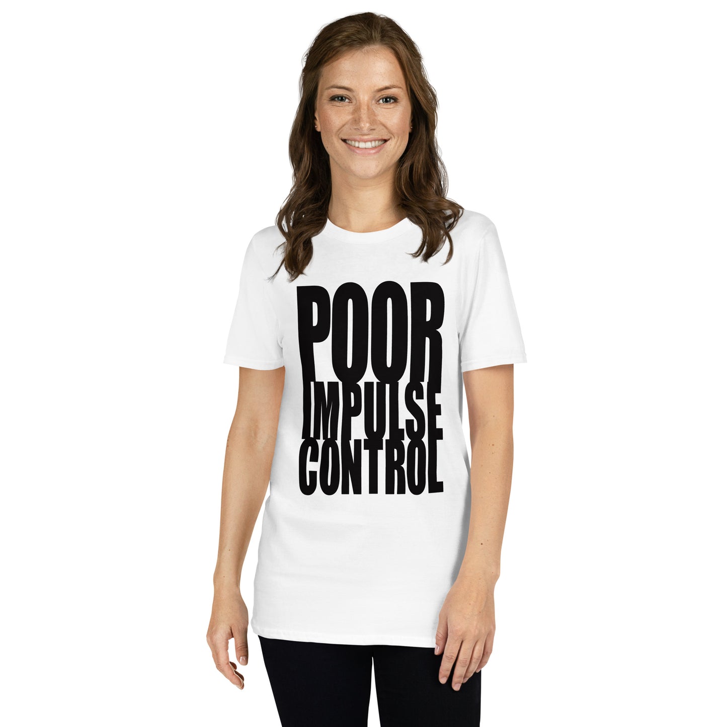 POOR IMPULSE CONTROL Short-Sleeve Unisex T-Shirt
