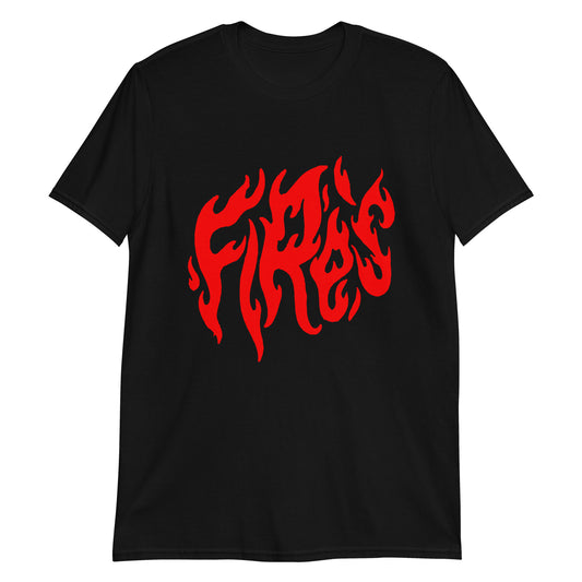 F!RES on fire Short-Sleeve Unisex T-Shirt