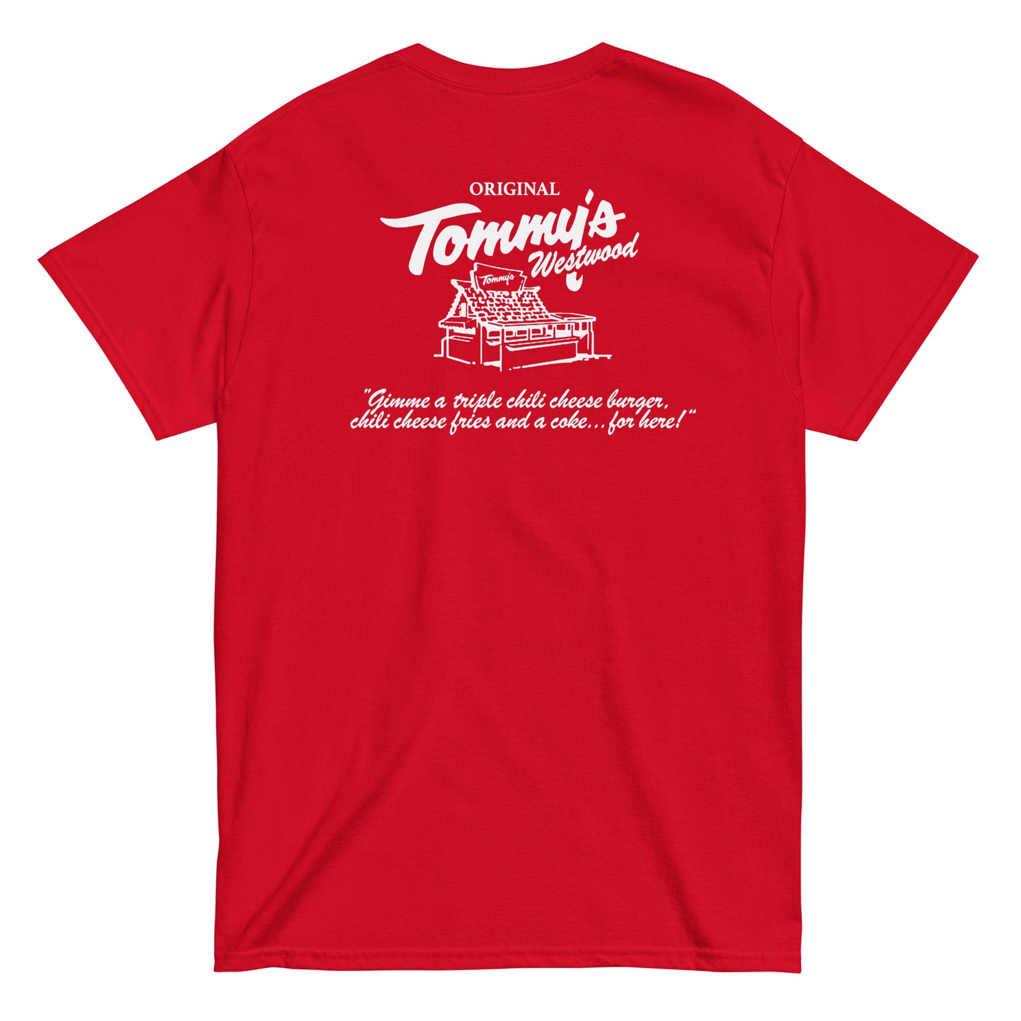 Original Tommy's Burger in Westwood Unisex classic tee